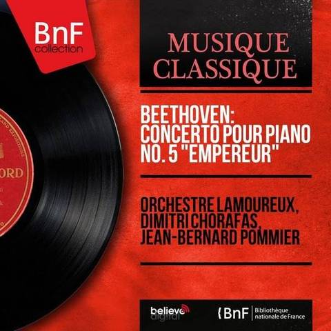 Beethoven: Concerto pour piano No.5 "Empereur" (Mono Version, BnF digital reissue)