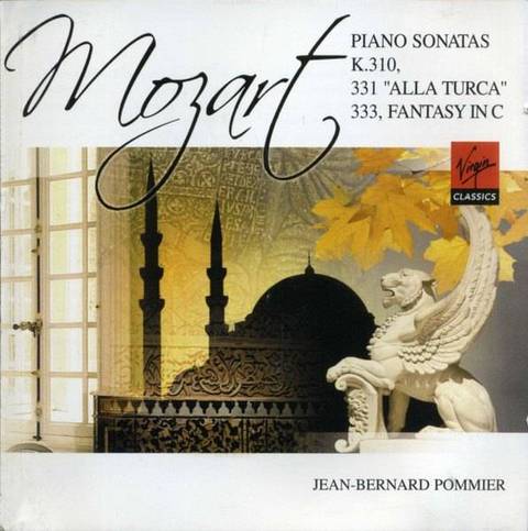 Mozart: Piano Sonatas K310, K331 'Alla Turca', K333, Fantasy in C