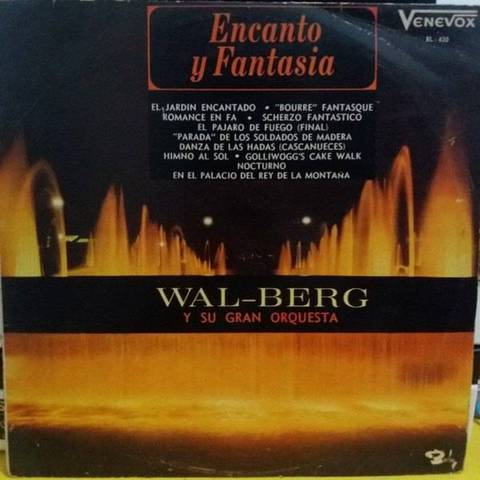 Encanto y Fantasía · Wal-Berg y su Gran Orquesta (Venezuela)